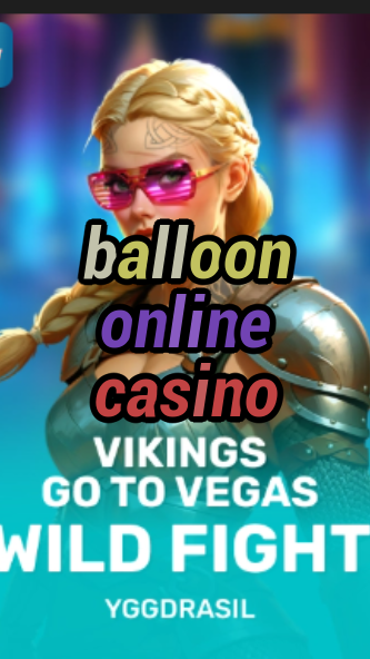 balloon online casino-fqqjrm9vrme7zzjgfjql.com